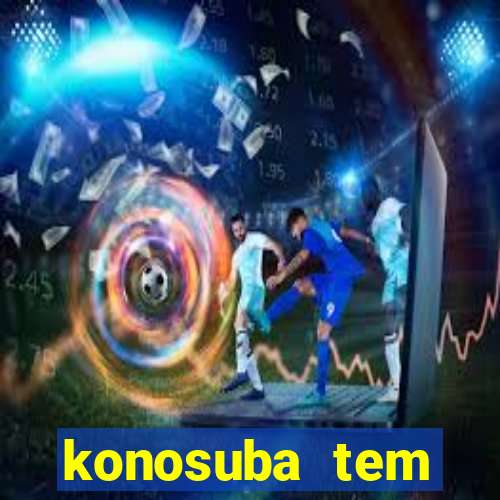 konosuba tem quantas temporadas